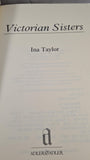 Ina Taylor - Victorian Sisters, Adler & Adler, 1987, Paperbacks