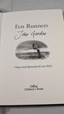 John Gordon - Fen Runners, Orion Children's Books, 2009, First Edition