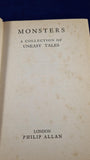 Elliott O'Donnell - Monsters A Collection of Uneasy Tales, Philip Allan, 1934