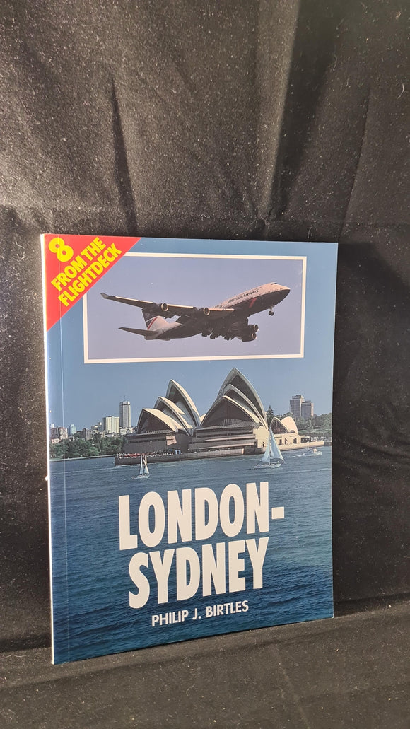 Philip J Birtles - London - Sydney, Ian Allan, 1993, Paperbacks