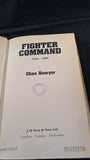 Chaz Bowyer - Fighter Command 1936-1968, J M Dent, 1980