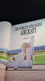 Michael Taylor - The World's Strangest Aircraft, MetroBooks, 2001