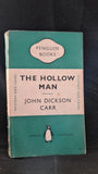 John Dickson Carr - The Hollow Man, Penguin Books, 1951, Paperbacks