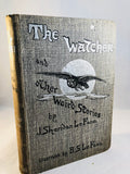 J. Sheridan Le Fanu - The Watcher, Downey, London, Preface 1894, 1st Edition