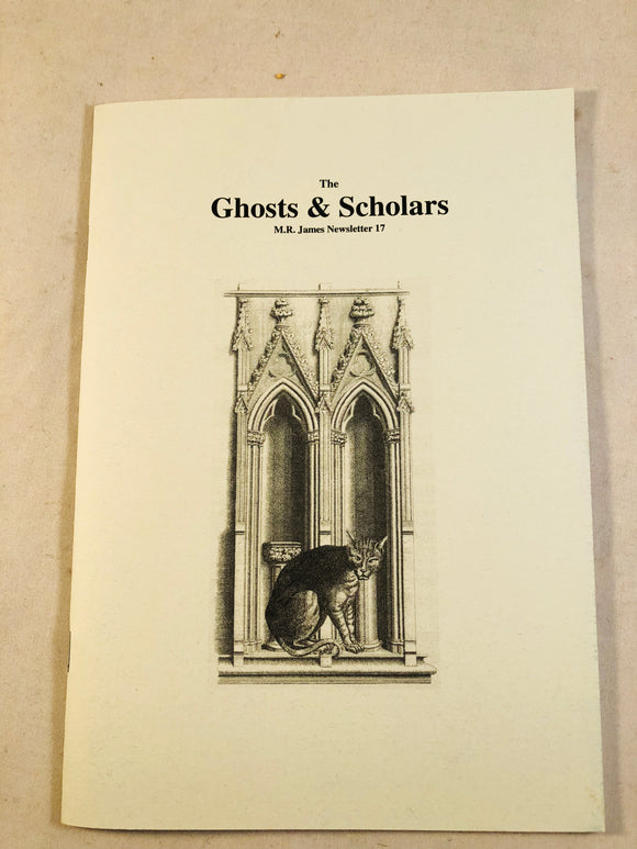 The Ghosts & Scholars - M. R. James Newsletter, Haunted Library Publications, Issue 17 (April 2010)