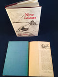 R H Malden -Nine Ghosts x 2, Edward Arnold, 1943, 1st Edition, Presentation Copies, Limited