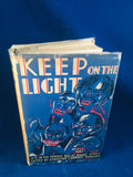 Christine Campbell Thomson - Keep on the Light, Selwyn & Blount,Not At Night Book 9