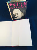 R H Malden -Nine Ghosts x 2, Edward Arnold, 1943, 1st Edition, Presentation Copies, Limited