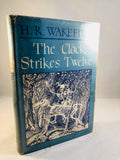 H. R. Wakefield - The Clock Strikes Twelve, Arkham House, Sauk City, 1946. First U.S. edition.