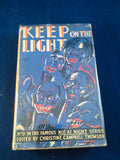 Christine Campbell Thomson - Keep on the Light, Selwyn & Blount,Not At Night Book 9