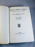 Le Fanu - Madam Crowl’s Ghost and Other Tales of Mystery, G. Bell 1923, 1st Edition, Collected and Edited by M. R. James