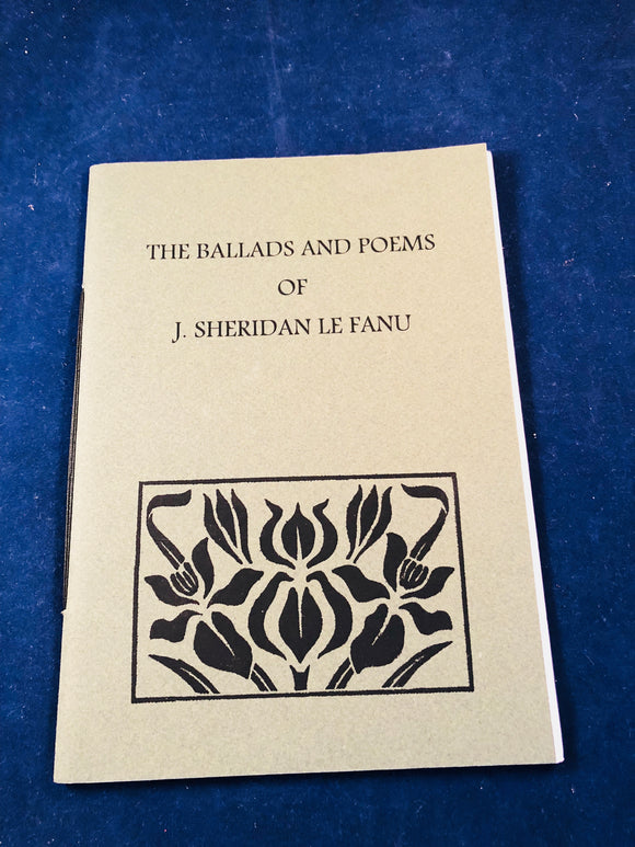 J. Sheridan Le Fanu - The Ballads and Poems of J. Sheridan Le Fanu, Swan River Press 2011