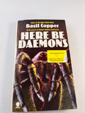 Basil Copper - Here Be Daemons, Tales of Horror and the Uneasy, Sphere Books 1981, Paperback