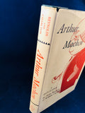Arthur Machen - A Biography by Aidan Reynolds & William Charlston, The Richards Press 1963, 1st Edition, Inscribed by the Author