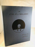 James McBryde - The Story of a Troll-Hunt, Ghost Story Press 1994, Introduction by M. R. James, Copy No. 1