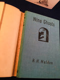R H Malden -Nine Ghosts x 2, Edward Arnold, 1943, 1st Edition, Presentation Copies, Limited