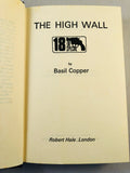 Basil Copper - The High Wall (18), Robert Hale 1975, 1st Edition, Inscribed