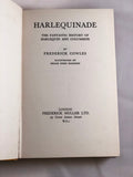 Frederick Cowles - Harlequinade: The Fantastic History of Harlequin and Columbine, Muller 1937. First Edition, First Printing with Dust Jacket