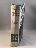Frederick Cowles - The Horror of Abbot’s Grange and Other Stories, Muller 1936, 1st Edition with Original Dust Jacket