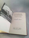 Frederick Cowles - Vagabond Pilgrimage, Robert Hale 1950 Reprint