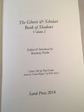 The Ghosts & Scholars Book of Shadows, Volume 2, Sarob Press 2014, Limited Edition 83/325
