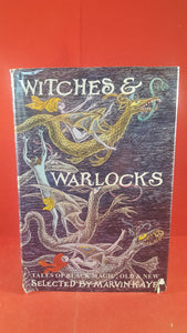 Marvin Kaye, selected by - Witches & Warlocks, Guild America Books, 1989, First Edition