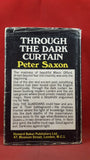 Peter Saxon - Through The Dark Curtain, Howard Baker, 1968, First Edition