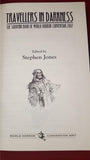 Stephen Jones - Travellers In Darkness, Souvenir Book, 2007, First Edition, Limited
