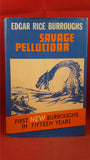Edgar Rice Burroughs - Savage Pellucidar, Canaveral Press, 1963, First Edition