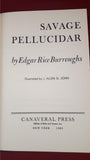 Edgar Rice Burroughs - Savage Pellucidar, Canaveral Press, 1963, First Edition