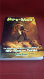 Sean Egan - Ape-Man: 100 Years Of Tarzan, Telos Publications, 2012, First Edition