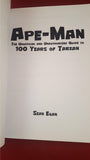 Sean Egan - Ape-Man: 100 Years Of Tarzan, Telos Publications, 2012, First Edition