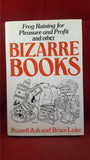 Russell Ash & Brian Lake - Bizarre Books, Macmillan, 1985, Signed