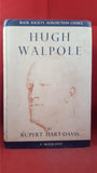 Rupert Hart-Davies - Hugh Walpole A Biography, Macmillan, 1952