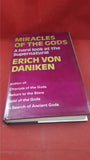 Erich Von Daniken - Miracles Of The Gods, Souvenir Press, 1975, First Edition