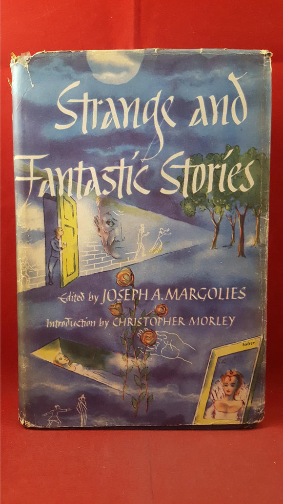 Joseph A Margolies - Strange And Fantastic Stories Fifty Tales, McGraw-Hill Book, 1946