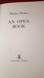 Monica Dickens - An Open Book, Heinemann, 1978
