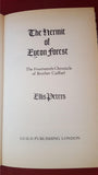 Ellis Peters - The Hermit of Eyton Forest, Guild Publishing, 1987, First Edition