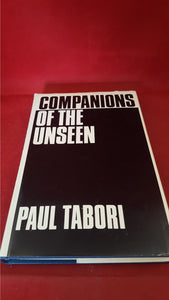 Paul Tabori - Companions Of The Unseen, H A Humphrey, 1968, First Edition, Signed
