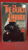 John Burke - The Black Charade, Coward, McCann & Geoghegan, 1977, 1st US Edition