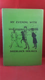 John Gibson & Richard Green-My Evening With Sherlock Holmes, Ferret, 1981, 1st Edition