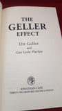 Uri Geller & Guy Lyon Playfair - The Geller Effect, Jonathan Cape, 1986, First Edition