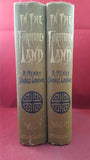 A Henry Savage Landor - In The Forbidden Land Volume 1 & II, 1898, First Editions