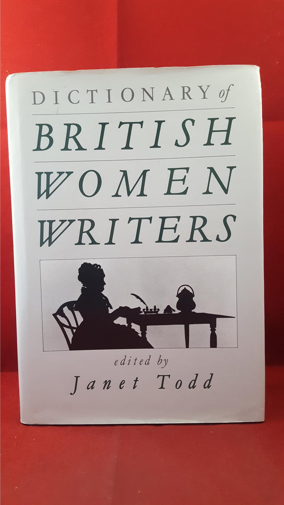 Janet Todd - Dictionary of British Women Writers, Routledge, 1989