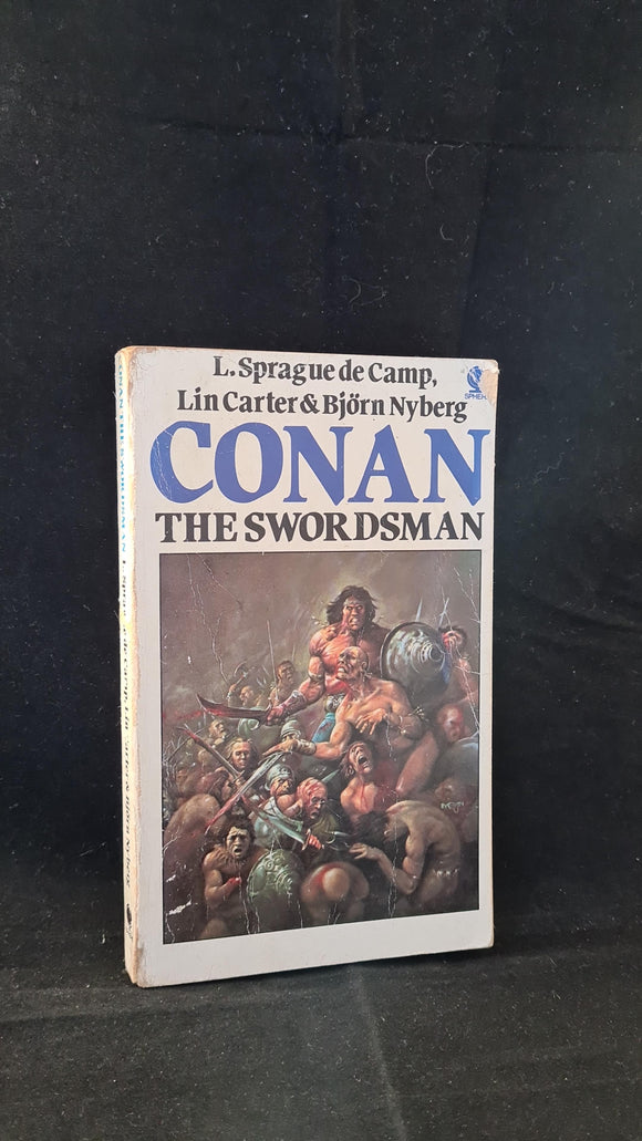 L Sprague de Camp - Conan The Swordsman, Sphere, 1985, Paperbacks