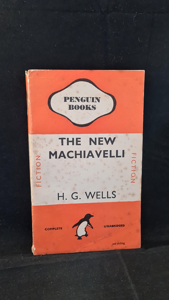 H G Wells - The New Machiavelli, Penguin Books, 1946, Paperbacks