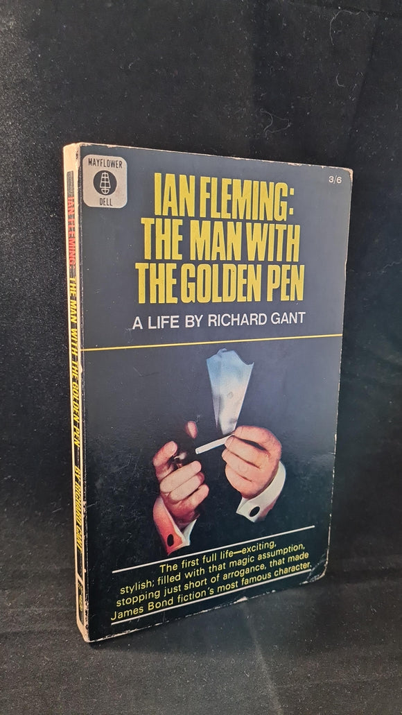 Richard Gant - Ian Fleming: The Man with the Golden Pen, Mayflower, 1966, Paperbacks