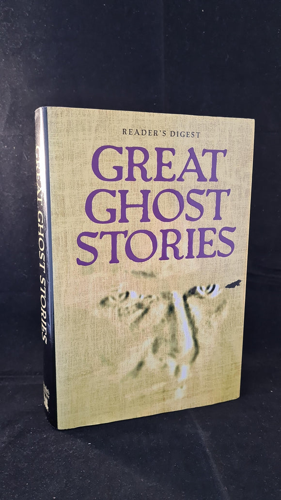A M Burrage & Shamus Frazer - Great Ghost Stories, Reader's Digest, 1997, First Edition