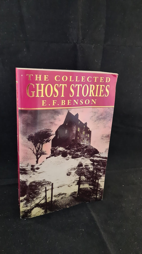 Richard Dalby -The Collected Ghost Stories of E F Benson , Carroll & Graf, 1992, Paperbacks
