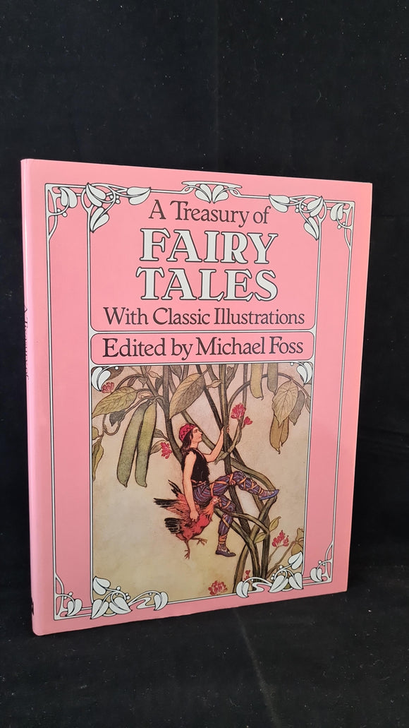 Michael Foss - A Treasury of Fairy Tales, Michael O'Mara, 1986